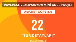 #22 Traversal Reservation Asp.Net Core 5.0 Mini Project Tour Routes