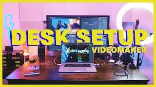 DESK SETUP PRO per VIDEOMAKER 2022