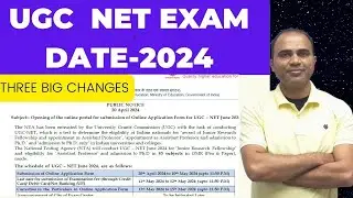 UGC NET 2024 update/Exam and Application notification out for June- 2024 Exam /three big change