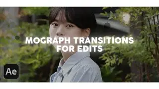 mograph transitions for edits | after effects