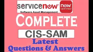 Complete Video-ServiceNow(CIS-SAM):Certified Implementation Specialist-Software Asset Management-Q&A