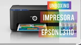 Unboxing Impresora epson #epsonL3110.