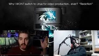 Why I WON'T switch to Linux for video production.. ever? *Reaction/Response*