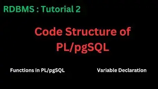 Code Structure of PL/pgSQL | Code Structure of plpgsql