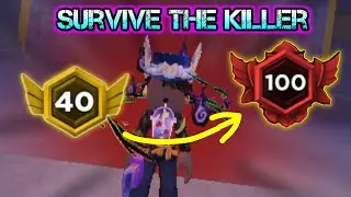 LEVEL 40!!! Push Rank Survive the Killer Roblox