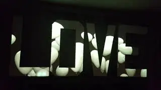 Projection mapped LOVE letters