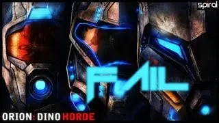 Orion Dino Horde FAIL