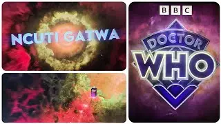 Doctor Who | Season 3 Ncuti Gatwa Titles [4K] | What if we were Showrunners? | Series Reveal