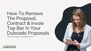 How To Remove The Proposal, Contract & Invoice Top Bar In Your Dubsado Proposals
