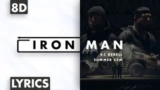 8D AUDIO | KC Rebell & Summer Cem - Iron Man (Lyrics)