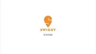 Swiggy Vision