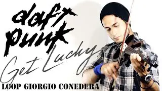 DAFT PUNK - Get Lucky ✔ (LOOP cover by Giorgio Conedera)