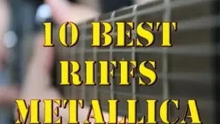 METALLICA - 10 Best RIFFS (Xenon Kronum)
