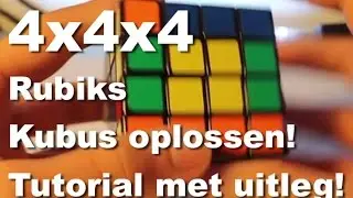 Hoe los je een 4x4x4 Rubik's Kubus op?