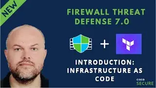 Cisco Secure Firewall Release 7.0 - Intro to Infrastructure as Code with Azure & FMCv