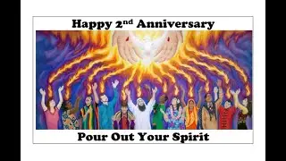 Pour Out Your Spirit 2nd Anniversary