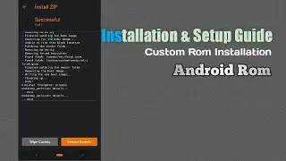 Custom Rom Installation & Setup Guide | Bangla