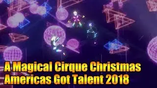 A Magical Cirque Christmas Delivers Stunning Performance Americas Got Talent 2018 Highlight｜GTF