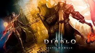Diablo III [Co-op's: Крестоносец и Чародейка, Варвар и Охотница]