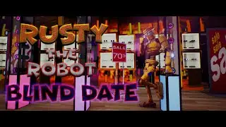Rusty The Robot in 'Blind Date'