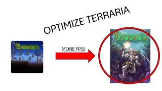 how to optimize terraria