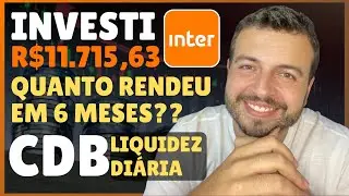 Investi pelo Banco Inter!! CDB Inter Liquidez Diária quanto rende? CDB 100% CDI Vale a Pena?