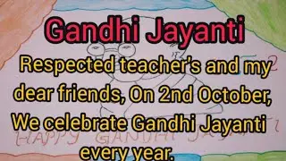 Gandhi Jayanti Speech in English 2021 For Kids | October 2 | Speech About Mahatma Gandhi