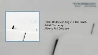 Thursday - Understanding in a Car Crash HQ