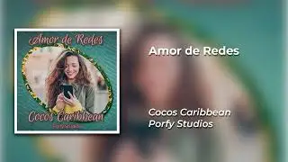 Cocos Caribbean - Amor de Redes (Audio)