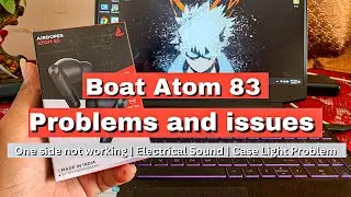 BoAt Atom 83 Issues | Solution And Review Video
