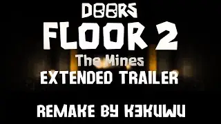 DOORS: FLOOR 2 EXTENDED TRAILER REMAKE IN MINECRAFT