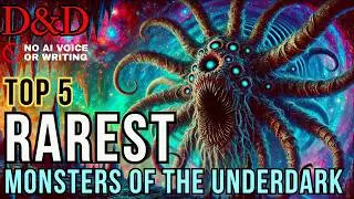 D&D Lore: 5 Underdark Monsters You Have NEVER Seen! 😈