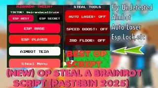 🚀 (NEW) Steal A Brainrot Script (No Key 2025) Fly Hack, Aimbot, Auto Laser, ESP & More! (Undetected)