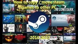 How to copy steam games to another PC