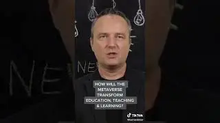 How Will The Metaverse Transform Education, Teaching & Learning? 