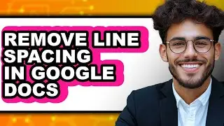How to Remove Line Spacing in Google Docs (only Way)