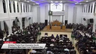 Kristian Thalai Pawl Champhai South Presbytery Meet Vawi 7-na | 25.6.23 | Pathianni Zan