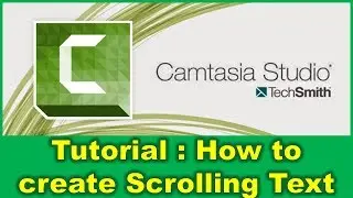 Tutorial : How to create Scrolling Text or credit Text in camtasia software for Payroll software