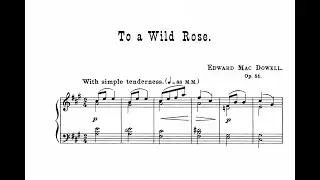 To a Wild Rose (Woodland Sketches) | Edward MacDowell
