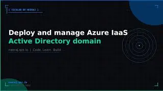Deploy and manage Azure IaaS Active Directory domain controllers in Azure | TechLab by Neeraj