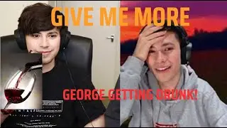 George Being Drunk For 7 Minutes Straight...