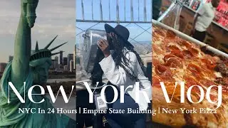 NEW YORK TRAVEL VLOG | 36 HOURS IN NYC | EMPIRE STATE BUILDING | NYC PIZZA | PRE BDAY WINERY LUNCH