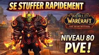 Se stuff RAPIDEMENT sur WoW The War Within (Guide PvE niveau 80)