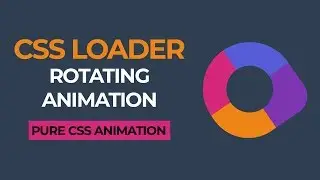 CSS Loader Rotating Animation