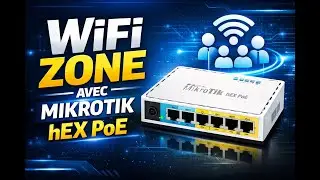 Configuration MikroTik hEX PoE pour WiFi Zone  | Tutoriel Complet