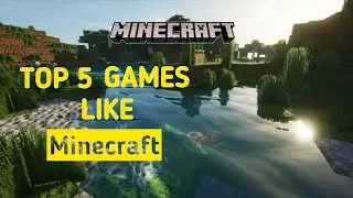 Top 5 Games like Minecraft for Andriod || Top Games like Minecraft  for Andriod ||
