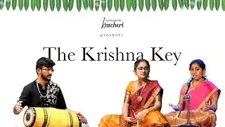 The Krishna Key | Featuring Nanditha Kannan and Shakthi Muralidaran