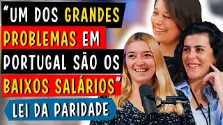 UM DOS GRANDES PROBLEMAS EM PORTUGAL SÃO OS BAIXOS SALÁRIOS - LEI DA PARIDADE (PODCAST)