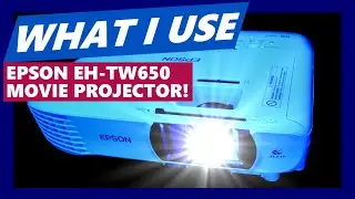 WHAT I USE: Epson EH-TW650 Movie Projector 1080p Demo - Video Test/Review RECOMMENDED FOR HOME FHD