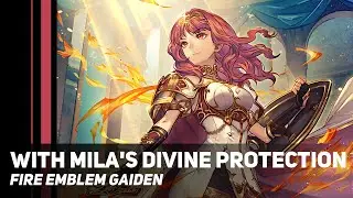 Fire Emblem Gaiden - With Mila's Divine Protection | Orchestral Cover